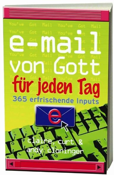 E-Mail von Gott für jeden Tag - Claire Cloninger, Curt Cloninger, Andy Cloninger