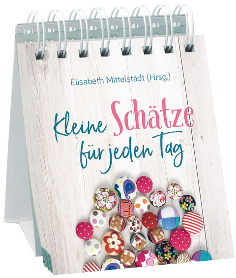 Kleine Schätze für jeden Tag - 