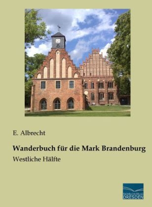 Wanderbuch für die Mark Brandenburg - 