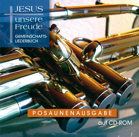 Jesus – unsere Freude, Posaunenausgabe