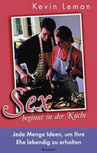 Sex beginnt in der Küche - Kevin Leman