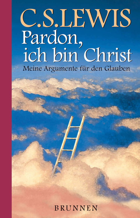 Pardon - ich bin Christ - Clive S Lewis