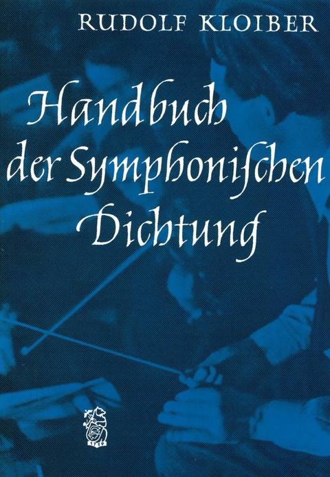 Handbuch der symphonischen Dichtung - Rudolf Kloiber