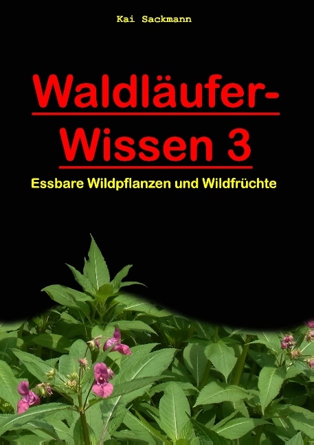 Waldläufer-Wissen 3 - Kai Sackmann