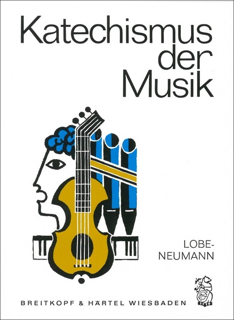 Katechismus der Musik - Johann Ch Lobe, Werner Neumann