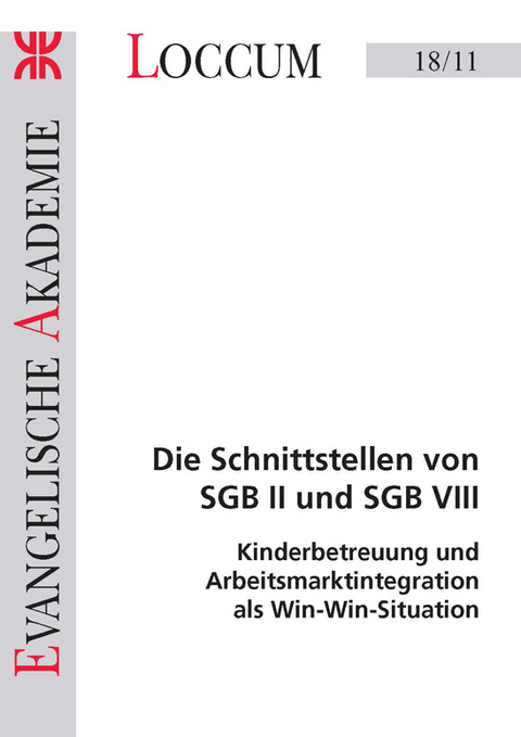 Die Schnittstellen von SGB II und SGB VIII - 