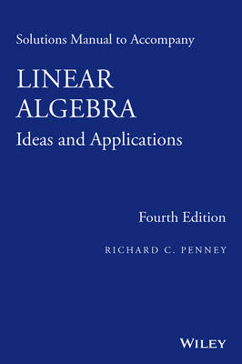 Linear Algebra, Solutions Manual - Richard C. Penney