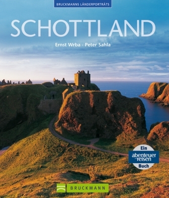 Schottland - Ernst Wrba, Peter Sahla