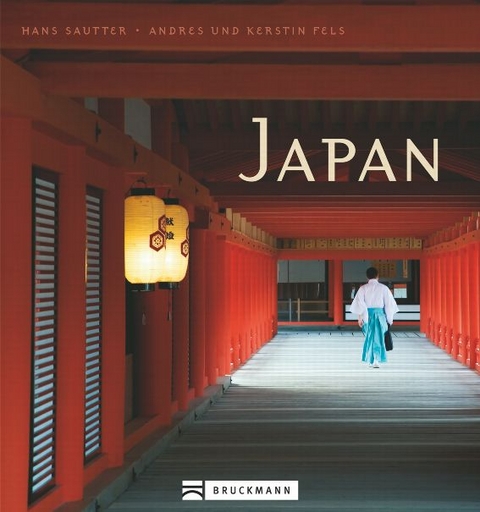 Japan - Hans Sautter, Kerstin Fels, Andreas Fels