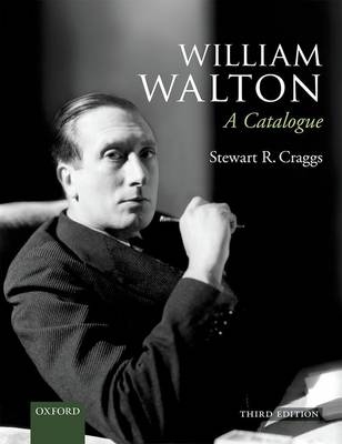 William Walton: A Catalogue - Stewart R. Craggs