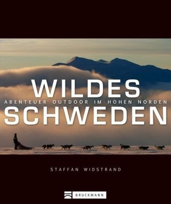 Wildes Schweden - Staffan Widstrand