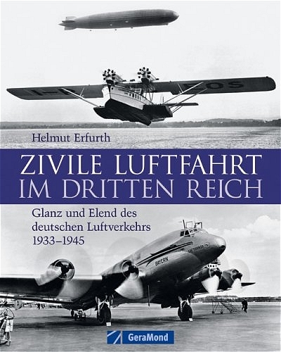 Zivile Luftfahrt im "Dritten Reich" - Helmut Erfurth