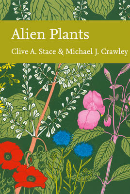 Alien Plants - Clive A. Stace,  Crawley