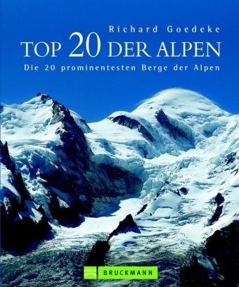 Giganten der Alpen - Richard Goedecke