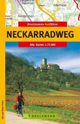 Neckar-Radweg - Peter Freier, Ute Freier