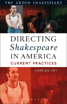 Directing Shakespeare in America - Charles Ney