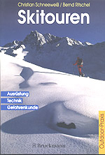 Skitouren - Christian Schneeweiss, Bernd Ritschel