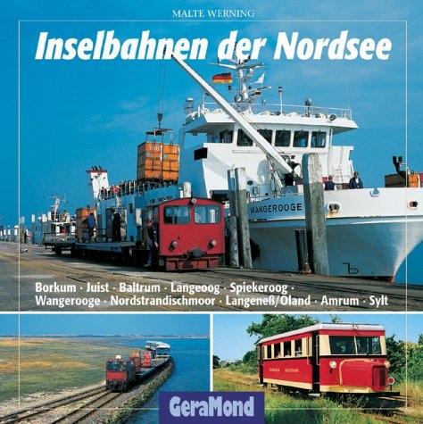 Inselbahnen der Nordsee - Malte Werning