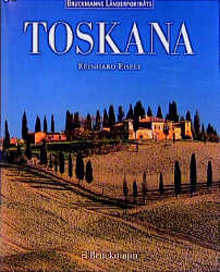 Toskana - Reinhard Eisele