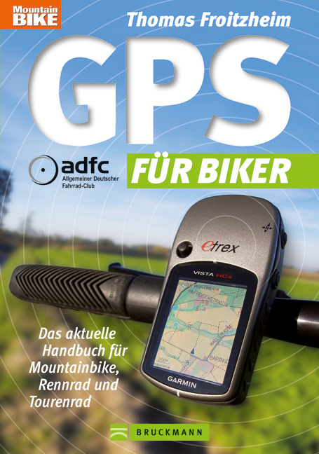 GPS für Biker - Thomas Froitzheim