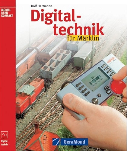 Digitaltechnik für Märklin - Rolf Hartmann