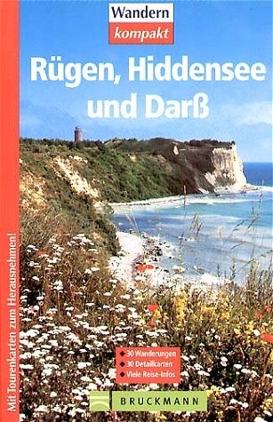 Rügen, Hiddensee und Darss - Tassilo Wengel