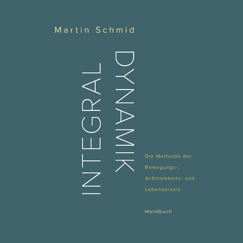 Integraldynamik - Martin Schmid