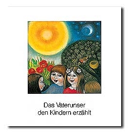 Das Vaterunser den Kindern erzählt - Dietmar Rost, Joseph Machalke