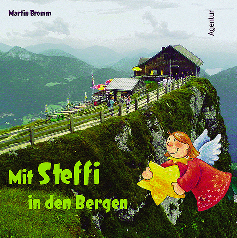 Mit Steffi in den Bergen - Martin Bromm