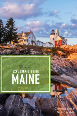 Explorer's Guide Maine - Christina Tree, Nancy English