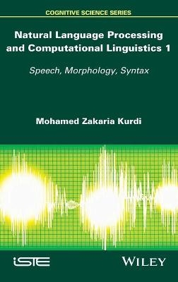 Natural Language Processing and Computational Linguistics - Mohamed Zakaria Kurdi