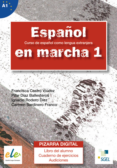 Español en marcha 1 - Francisca Castro Viúdez, Ignacio Rodero Díez, Carmen Sardinero Franco
