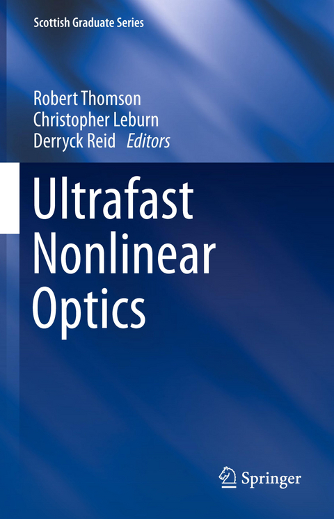 Ultrafast Nonlinear Optics - 