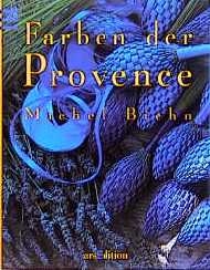 Farben der Provence - Michel Biehn