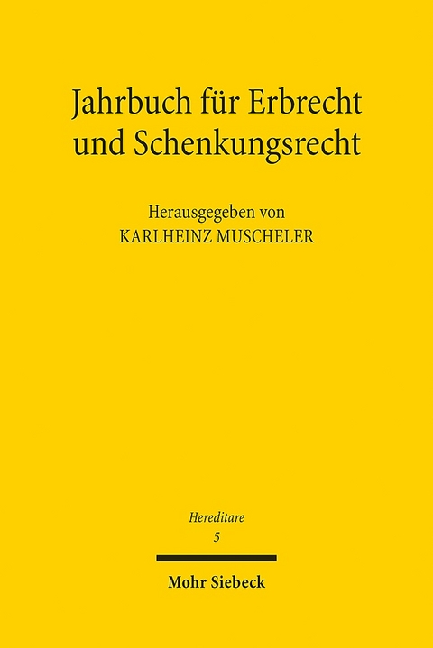 Jahrbuch für Erbrecht und Schenkungsrecht - 