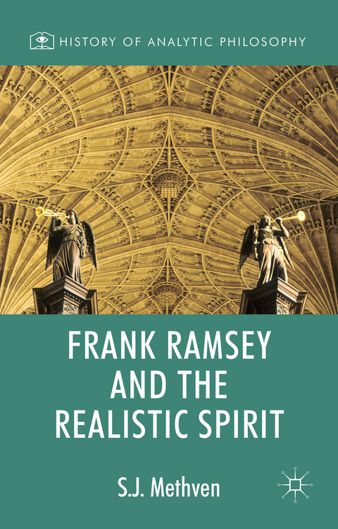 Frank Ramsey and the Realistic Spirit - Steven Methven