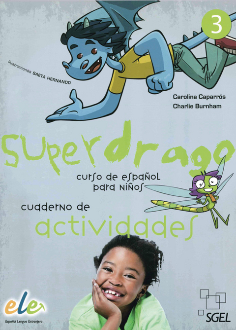 Superdrago 3 - Carolina Caparrós, Charlie Burnham