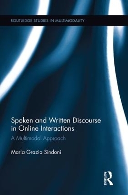 Spoken and Written Discourse in Online Interactions - Maria Grazia Sindoni