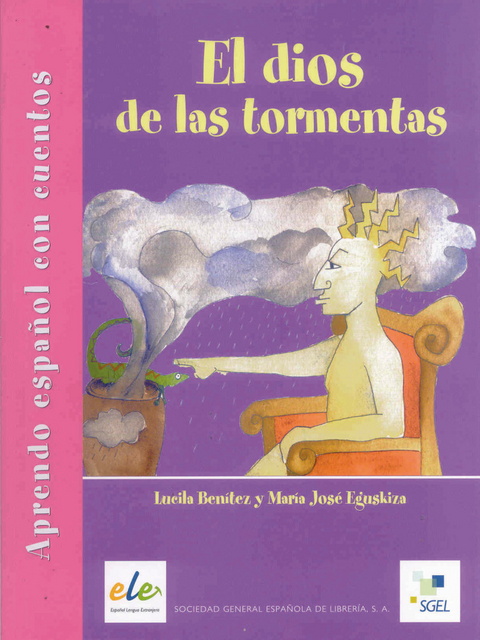 El dios de las tormentas - Lucila Benítez, Mará José Eguskiza