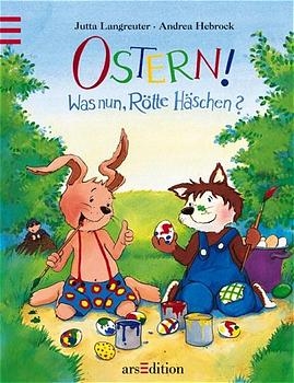 Ostern! Und nun, Rötte? - Jutta Langreuter