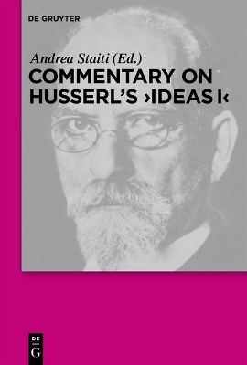 Commentary on Husserl's "Ideas I" - 