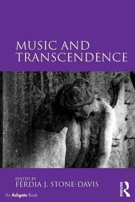 Music and Transcendence - Ferdia J. Stone-Davis