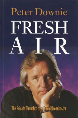 Fresh Air - Peter Downie