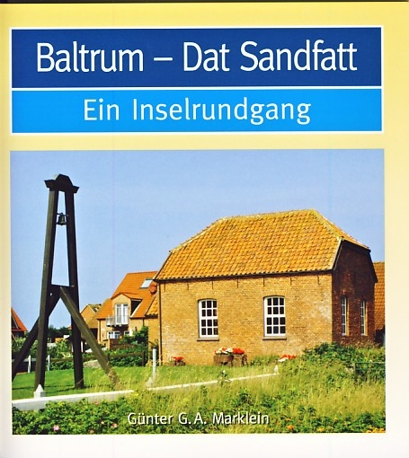 Baltrum - dat Sandfatt - Günter G.A. Marklein