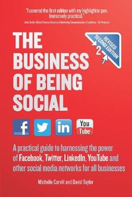 The Business of Being Social 2nd Edition - Michelle Carvill, David Taylor