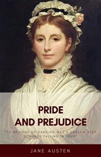 Pride And Prejudice - Jane Austen,  Classics