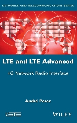 LTE and LTE Advanced - André Pérez