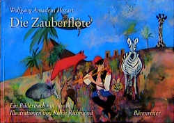 Die Zauberflöte - Wolfgang A Mozart