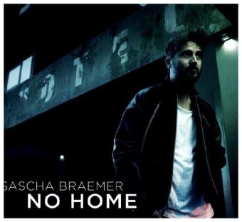 No Home, 1 Audio-CD - Sascha Braemer