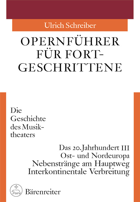 Opernführer für Fortgeschrittene - Ulrich Schreiber